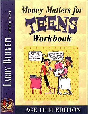 Money Matters Workbook For Teens (Ages 11-14)-..
