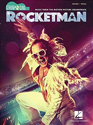 Rocketman - Strum & Sing Series For Guitar: Music From The Motion Picture Soundtrack-..