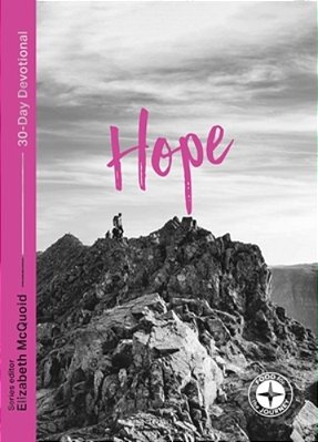 Hope: Food For The Journey: 30-Day Devotional-..