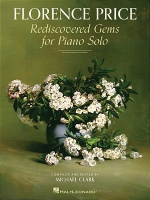 Florence Price: Rediscovered Gems For Piano Solo-..