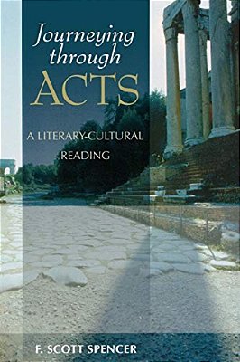 Journeying Through Acts: A Literary-Cultural Reading-..