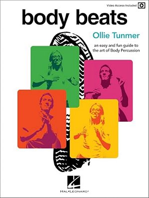 Body Beats: An Easy And Fun Guide To The Art Of Body Percussion With Video Access Included-..