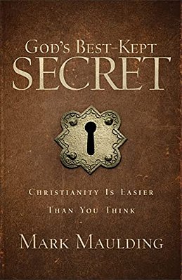 God's Best-Kept Secret: Christianity Is Easier Than You Think-..