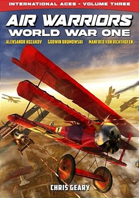Air Warriors: World War One - International Aces - Volume 3-..