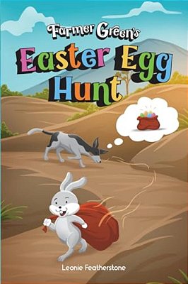 Farmer Green's Easter Egg Hunt: A New Zealand Story With Farmer Green: An Australian Christmas Children's Story In The Outback With Farmer Green: An A-..
