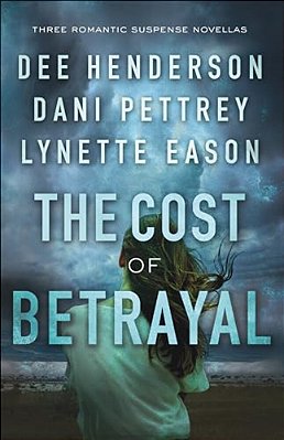 The Cost Of Betrayal: Three Romantic Suspense Novellas-..