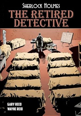 Sherlock Holmes: The Retired Detective-..