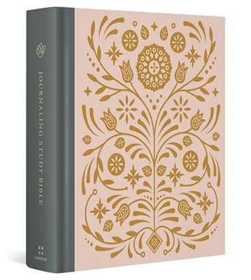 Esv Journaling Study Bible (Cloth Over Board, Blush/Ochre, Floral Design)-..