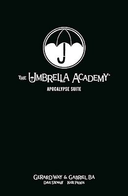 The Umbrella Academy Library Edition Volume 1: Apocalypse Suite-..
