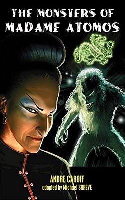 The Monsters Of Madame Atomos-..
