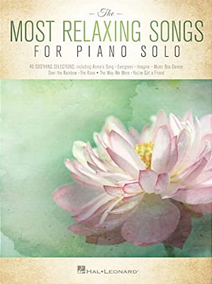 The Most Relaxing Songs For Piano Solo-..