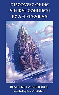 The Discovery Of The Austral Continent By A Flying Man-..