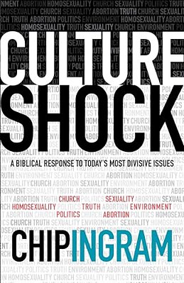 Culture Shock: A Biblical Response To Today's Most Divisive Issues-..