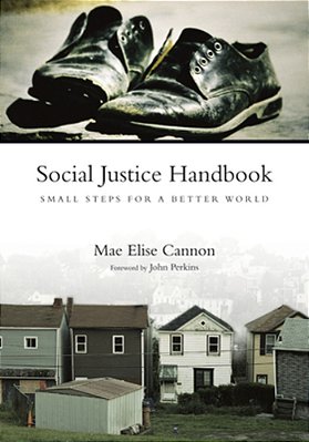 Social Justice Handbook: Small Steps For A Better World-..