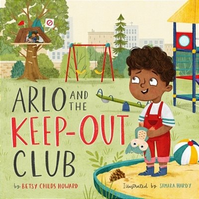 Arlo And The Keep-Out Club-..