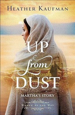 Up From Dust: Martha's Story-..