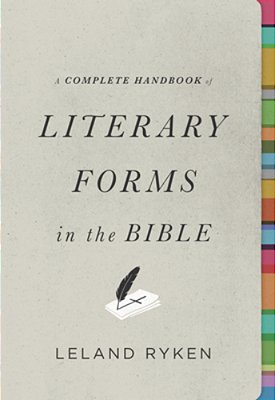 A Complete Handbook Of Literary Forms In The Bible-..