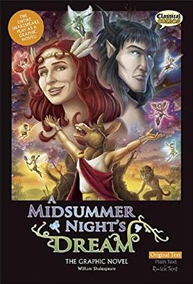 A Midsummer Night's Dream The Graphic Novel: Original Text-..