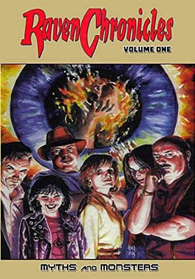 Raven Chronicles - Volume 1: Myths And Monsters-..