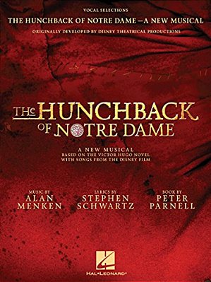 The Hunchback Of Notre Dame: The Stage Musical: Vocal Selections-..