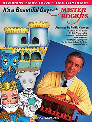 It's A Beautiful Day With Mister Rogers-..