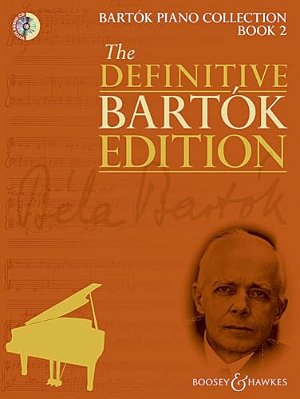 The Definitive Bartok Edition - Bartok Piano Collection Book 2-..