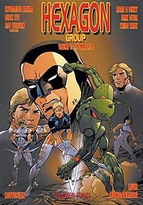 Hexagon Group (Volume 1): The Dark Hive-..