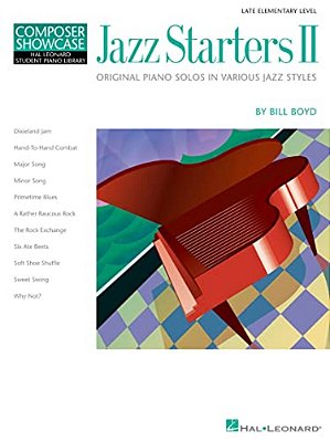Jazz Starters II: Late Elementary Level Composer Showcase-..