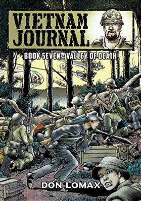 Vietnam Journal - Book Seven: Valley Of Death-..