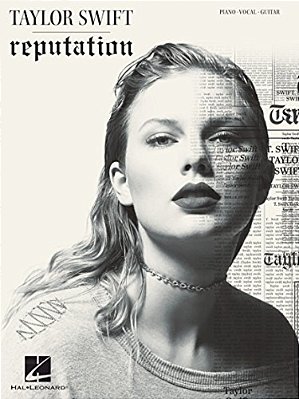 Taylor Swift - Reputation Songbook Piano Vocal Guitar Sheet Music 15 Songs Including Look What You Made Me Do Delicate And More Hal Leonard Music Book-..