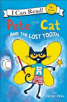 Pete The Cat And The Lost Tooth-..