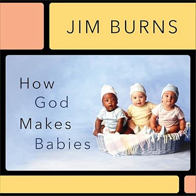 How God Makes Babies-..