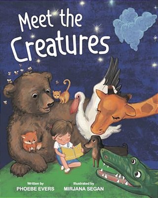 Meet The Creatures: Whimsical Animal Rhymes For Bedtime Stories-..