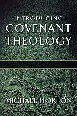 Introducing Covenant Theology-..