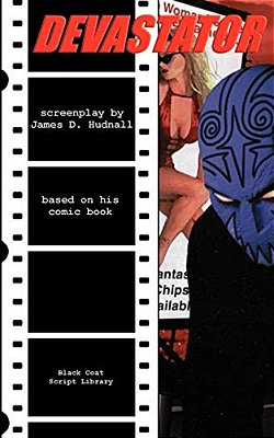 Devastator: The Screenplay-..