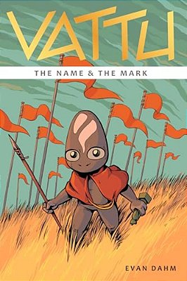 Vattu Book 1: The Name & The Mark-..
