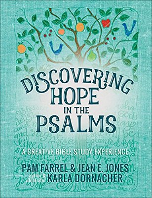 Discovering Hope In The Psalms: A Creative Devotional Study Experience-..