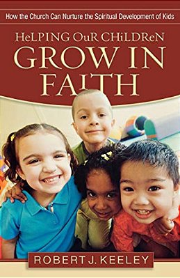Helping Our Children Grow In Faith: How The Church Can Nurture The Spiritual Development Of Kids-..
