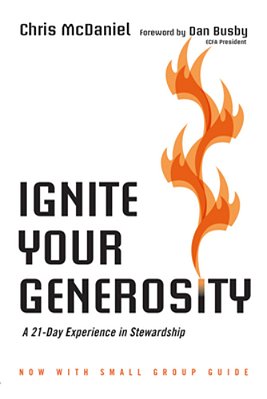 Ignite Your Generosity: A 21-Day Experience In Stewardship-..