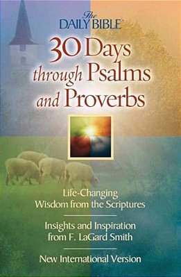 30 Days Through Psalms And Proverbs-..