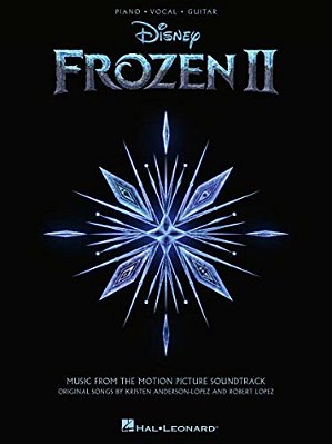 Frozen 2 Songbook Piano Vocal Guitar Sheet Music Includes Into The Unknown And Other Disney Songs Hal Leonard Official Music Book-..