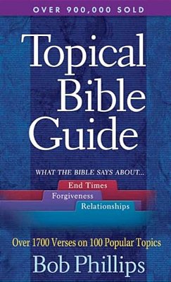 A Topical Bible Guide-..