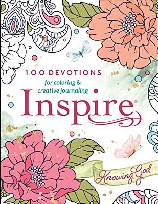 Inspire: Knowing God (Softcover): 100 Devotions For Coloring And Creative Journaling-..