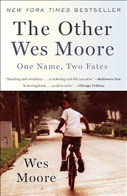 The Other Wes Moore: One Name, Two Fates-..