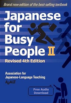Japanese For Busy People Book 2: Revised 4Th Edition-..