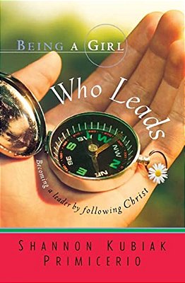 Being A Girl Who Leads-..