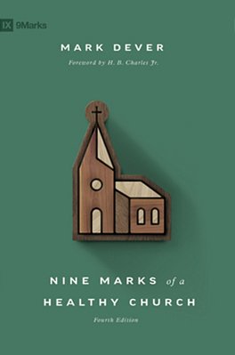 Nine Marks Of A Healthy Church-..