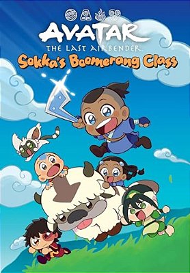 Avatar: The Last Airbender Chibis Volume 2--Sokka's Boomerang Class-..