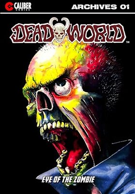 Deadworld Archives - Book One-..