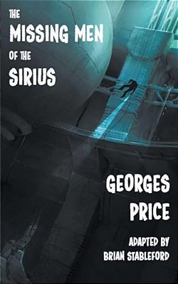 The Missing Men Of The Sirius-..